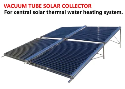 Colector solar de tubo de vacío de alta eficiencia para sistema de calefacción de agua caliente central
